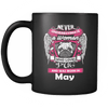 May Women Who Loves Pug Mug