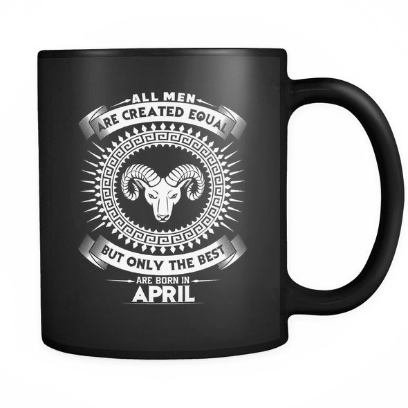 Best Men Are Born In April Mug
