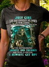 Limited Edition **July Girl I Always Get Up** Shirts & Hoodies