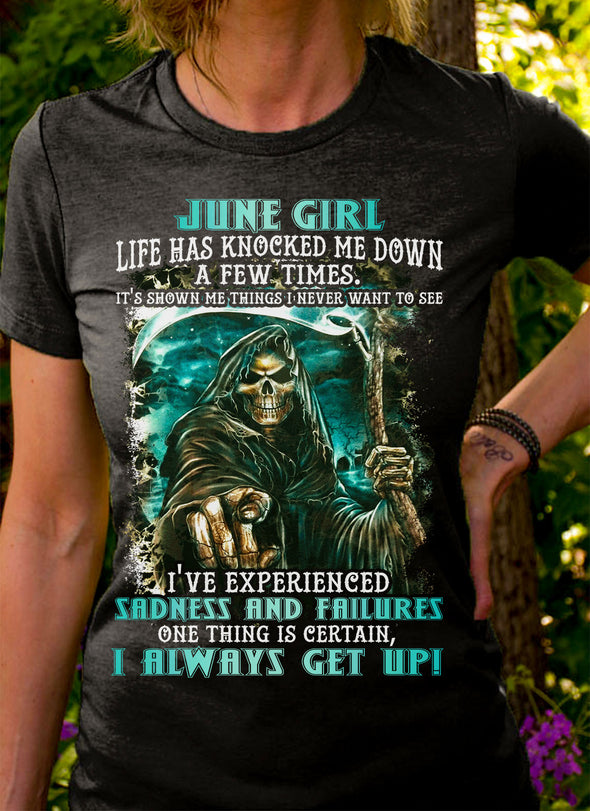Limited Edition **June Girl I Always Get Up** Shirts & Hoodies