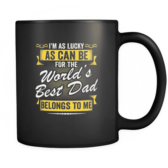 World Best Dad Belongs To Me - Special Mug