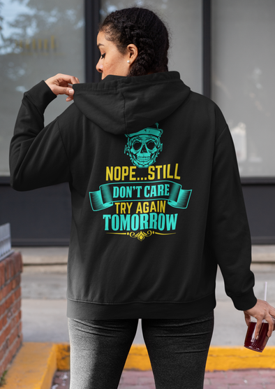 Unisex Nope Still Printed Hoodie