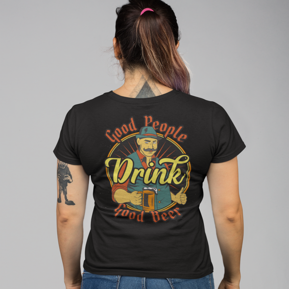 Good People Drink Good Beer Unisex Tshirt