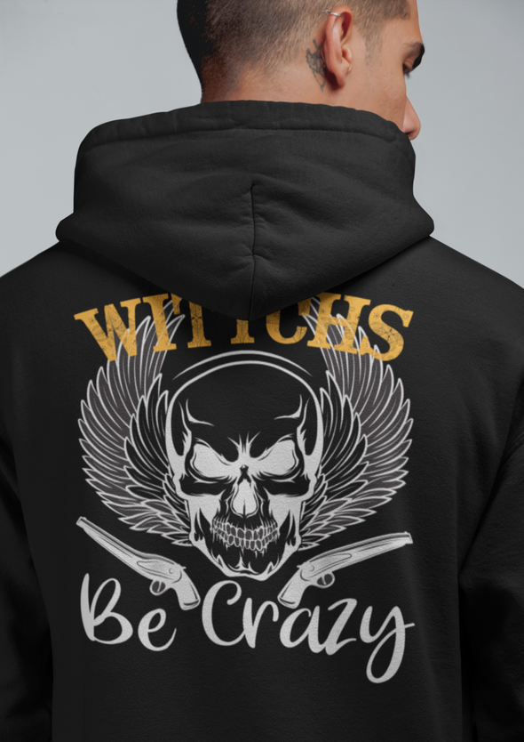 Unisex Witches Be Crazy Printed Hoodie