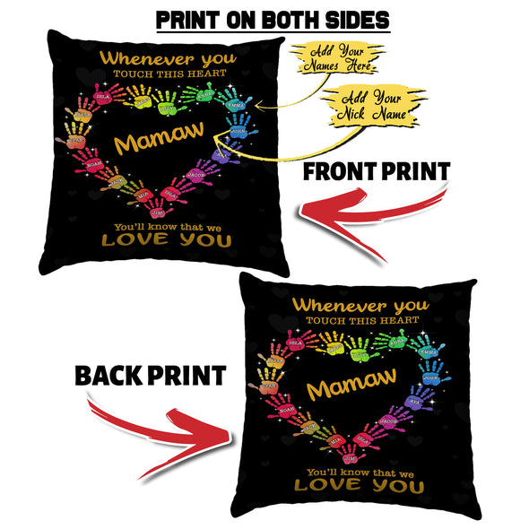 Personalized "Whenever You Touch This Heart Pillow For Nana/Grandma/Mom