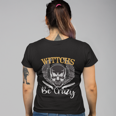Witches Be Crazy Unisex T-shirt