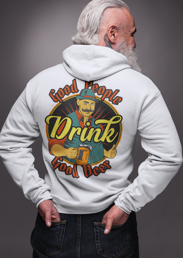 Good People Drink Good Beer Unisex Printed Hoodie