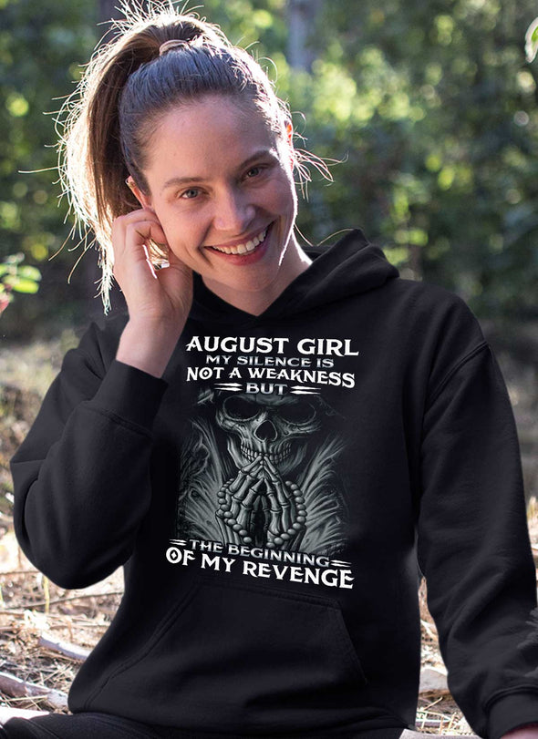Limited Edition **August Girl My Silence Is Not My Weakness** Shirts & Hoodies