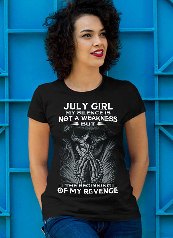 Limited Edition **July Girl My Silence Is Not My Weakness** Shirts & Hoodies