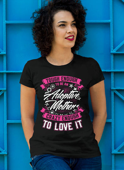 Mother's Day Special **Adoptive Mother** Shirts & Hoodie