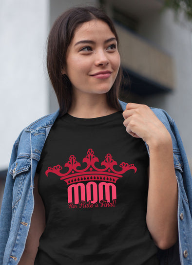 Mother's Day Special **Mom Rule Is Final** Shirts & Hoodies