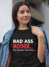 Mother's Day Special **Bad Ass Mother** Shirts & Hoodie