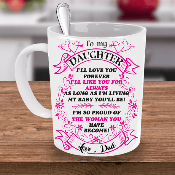 To My Daughter Mug