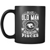 Pisces Never Underestimate An Old Man Mug