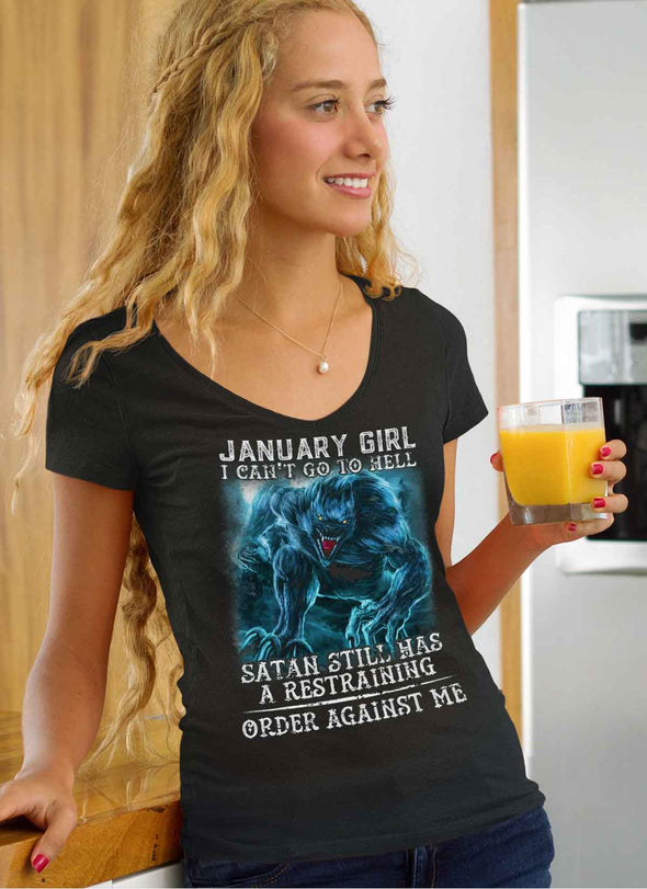 Limited Edition **As A January Girl I Can't Go To Hell** Shirts & Hoodie