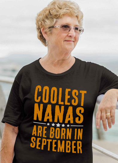 Limited Edition **Coolest Nana Born In September** Shirts & Hoodie