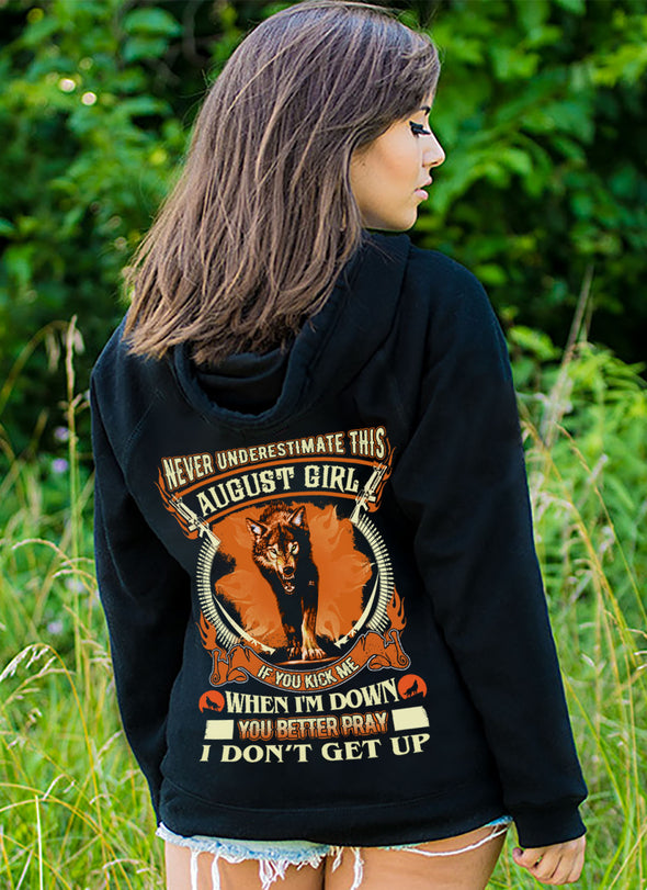 **Never Underestimate August Born Girl** Back Print Shirt & Hoodies