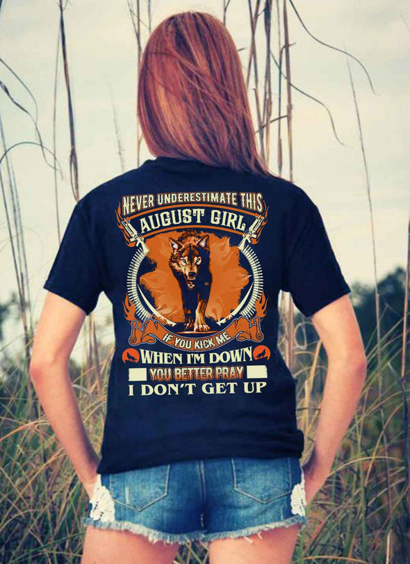 **Never Underestimate August Born Girl** Back Print Shirt & Hoodies
