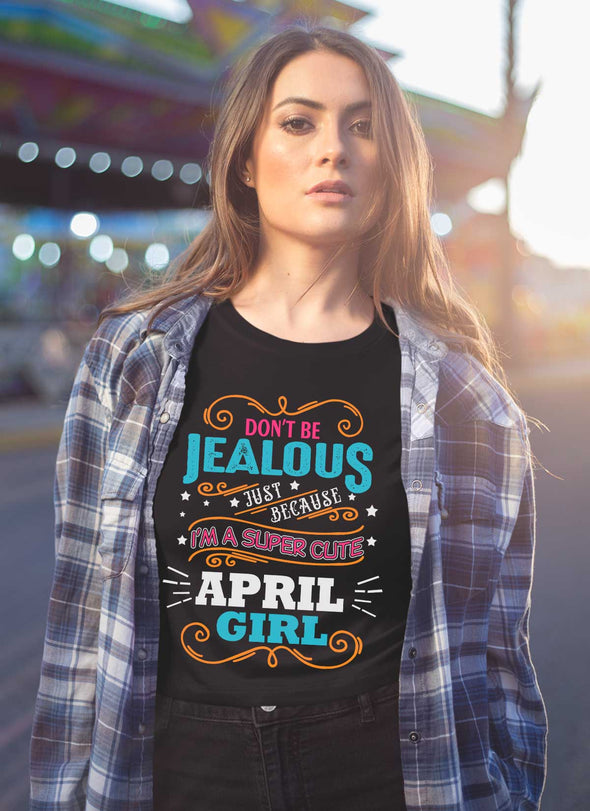 New Edition ** Super Cute April Girl** Shirts & Hoodies