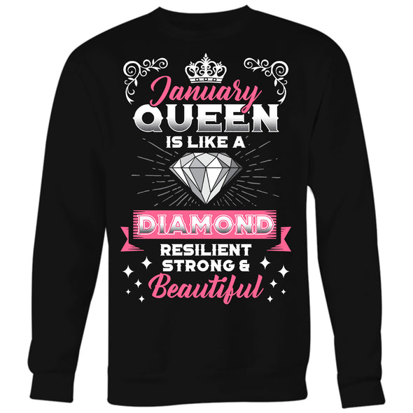 Newly Launched **January Queen Is Like Diamond** Shirts & Hoodies