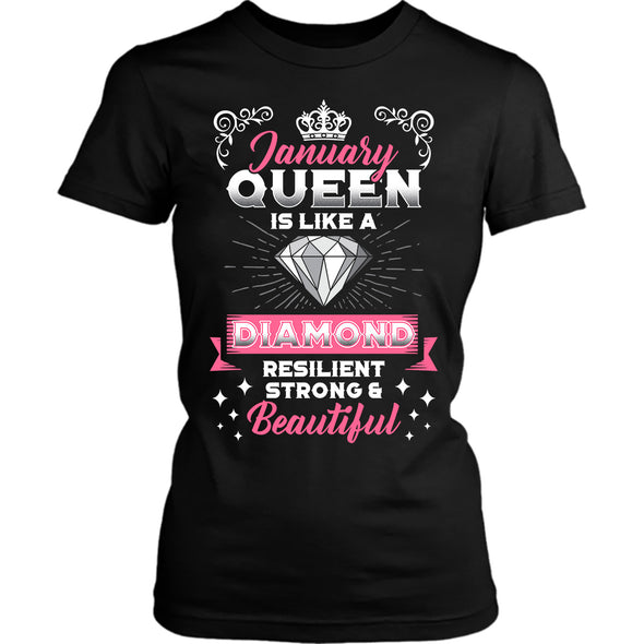 Newly Launched **January Queen Is Like Diamond** Shirts & Hoodies