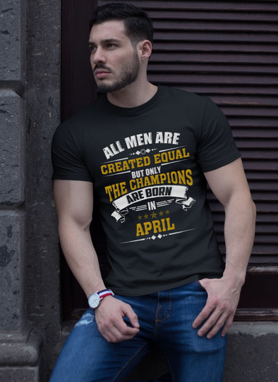Limited Edition **Champions Are Born In April** Shirts & Hoodies