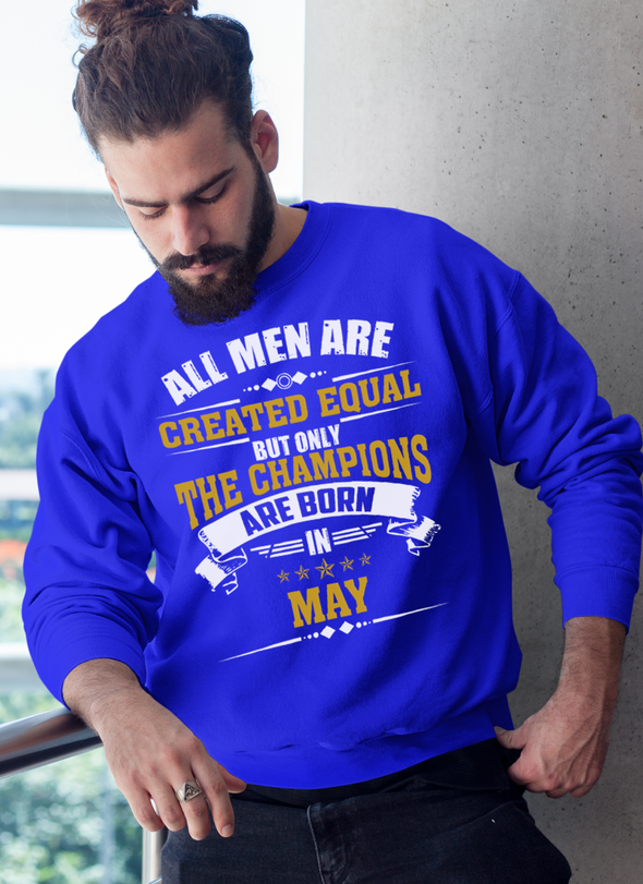 Limited Edition **Champions Are Born In May** Shirts & Hoodies