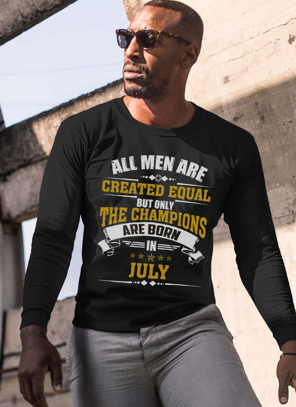 Limited Edition **Champions Are Born In July** Shirts & Hoodies