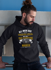 Limited Edition **Champions Are Born In March** Shirts & Hoodies