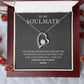 To My Soulmate I May Not Be Your First But I Will Be Your Last Forever Necklace
