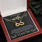 To My Beautiful Wife, Infinity Hearts Necklace With I Would Give You The Ability To See Yourself Through My Eyes Message Card, Birthday, Gift For Her, Jewelry For Her, Pendant For Her