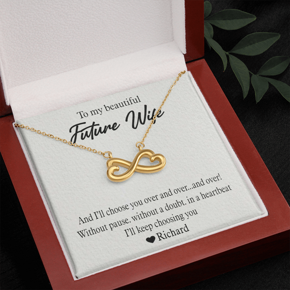 To My Beautiful Future Wife, Infinity Hearts Necklace With I'll Keep Choosing You Message Card, Pendant For Her, Birthday, Anniversary, Gift For Her, Customized Message Card With Loved One Name