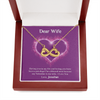 Dear Wife, Infinity Hearts Necklace With I'm A Blessed Man Because My Valentine's Is My Wife Custom Message Card, Pendant For Her, Birthday, Anniversary, Jewelry For Her, Valentine's Day Gift
