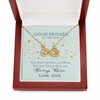 To My Good Friends, Infinity Hearts Necklace With You Know They Are Always There Message Card, Birthday, Gift For Her, Necklace for Her, Jewelry For Her, Customized Message Card