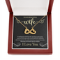 To My Beautiful Wife, Infinity Hearts Necklace With I Would Give You The Ability To See Yourself Through My Eyes Message Card, Birthday, Gift For Her, Jewelry For Her, Pendant For Her
