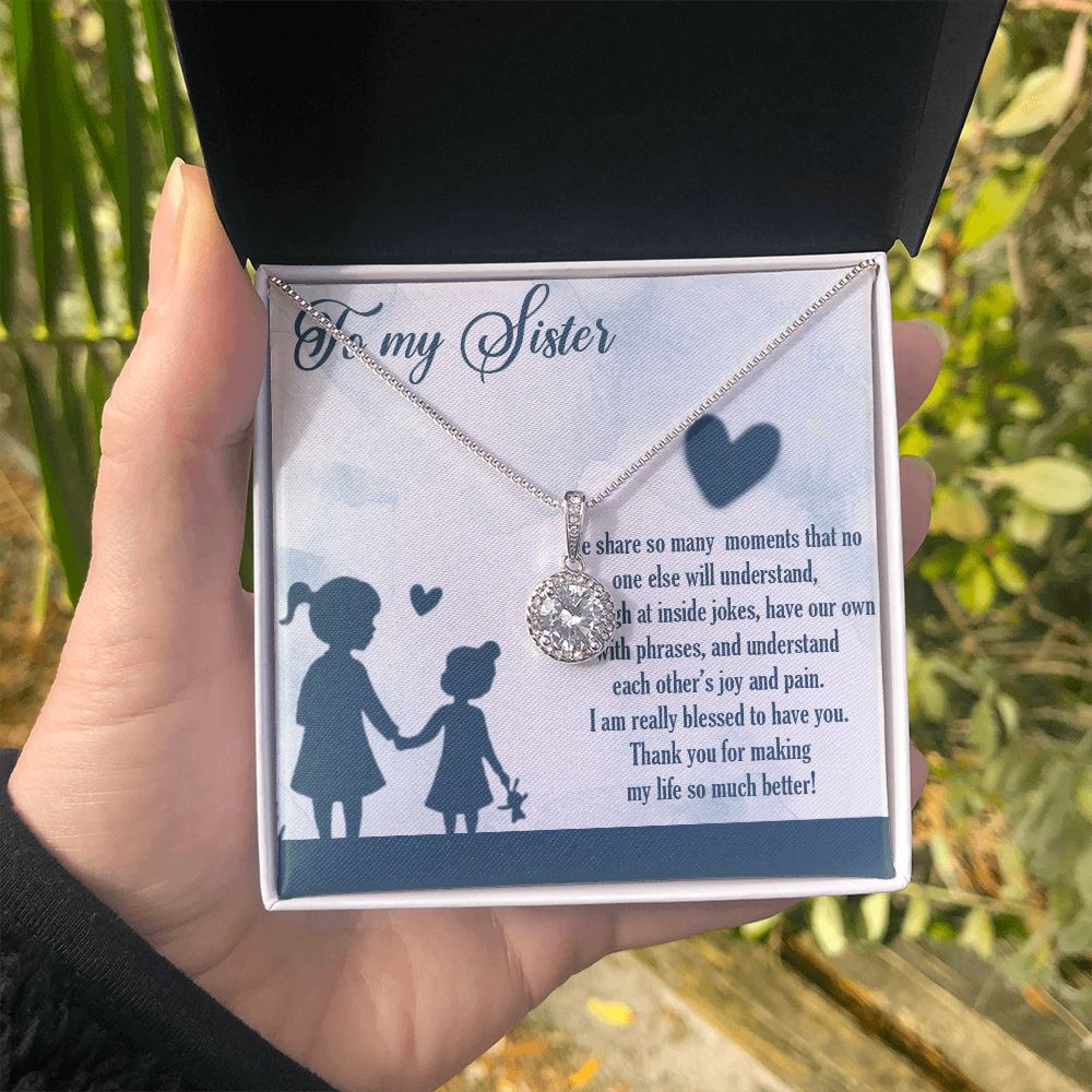 TO MY SISTER, ETERNAL HOPE NECKLACE FOR SISTER, FOREVER BEST FRIEND, BFF, BIRTHDAY/ FRIENDSHIP DAY GIFT FOR HER