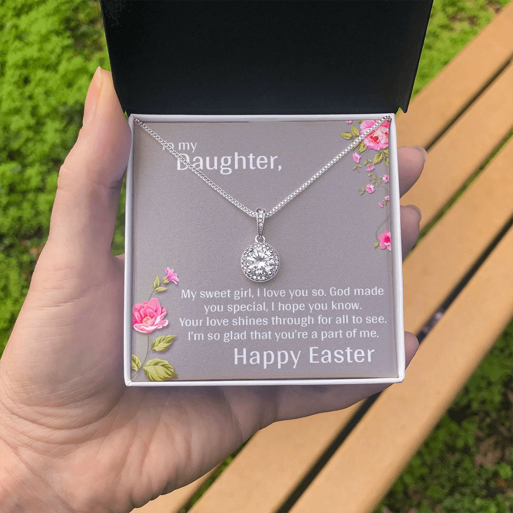 TO MY DAUGHTER, MY SWEET GIRL, HAPPY EASTER, ETERNAL HOPE NECKLACE WITH MESSAGE CARD, EASTER GIFT FOR DAUGHTER FROM MOM/DAD