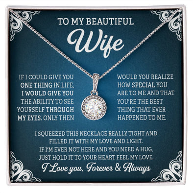 TO MY BEAUTIFUL WIFE, ETERNAL HOPE NECKLACE, BIRTHDAY, VALENTINE'S DAY  GIFT FOR HER