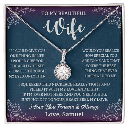 TO MY BEAUTIFUL WIFE, ETERNAL HOPE NECKLACE WITH CUSTOM MESSAGE CARD, BIRTHDAY, VALENTINE'S DAY GIFT FOR HER