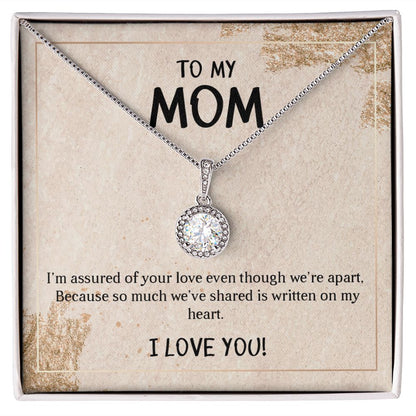 TO MY MOM I LOVE YOU, ETERNAL HOPE NECKLACE FOR MOM, NECKLACE WITH MESSAGE CARD, BIRTHDAY, MOTHER'S DAY GIFT FOR HER