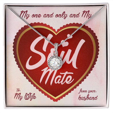 My Soulmate My Wife, Eternal Hope Necklace For Wife With Message Card, Birthday, Valentine's Day Gift For Her