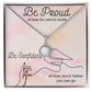 BE PROUD AND BE CONFIDENT, ETERNAL HOPE NECKLACE FOR GRADUATION, CONGRATULATION GIFT FOR DAUGHTER/GRANDDAUGHTER/SISTER, GRADUATION GIFT FOR HER