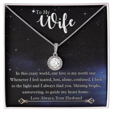 To My Wife, Our Love Is My North Star, Eternal Hope Necklace For Wife With Message Card, Birthday, Valentine's Day Gift For Her