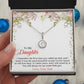 TO MY DAUGHTER, ETERNAL HOPE NECKLACE WITH MESSAGE CARD, FROM DAD, BIRTHDAY AND DAUGHTERS DAY GIFT FOR HER