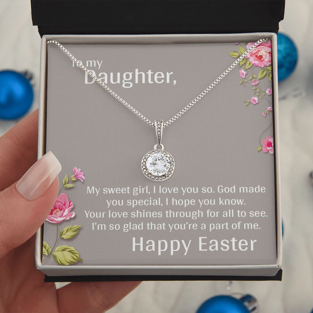 TO MY DAUGHTER, MY SWEET GIRL, HAPPY EASTER, ETERNAL HOPE NECKLACE WITH MESSAGE CARD, EASTER GIFT FOR DAUGHTER FROM MOM/DAD