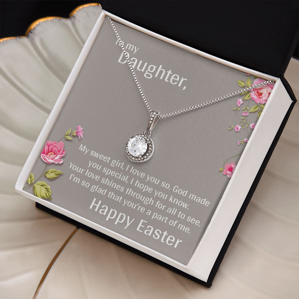TO MY DAUGHTER, MY SWEET GIRL, HAPPY EASTER, ETERNAL HOPE NECKLACE WITH MESSAGE CARD, EASTER GIFT FOR DAUGHTER FROM MOM/DAD