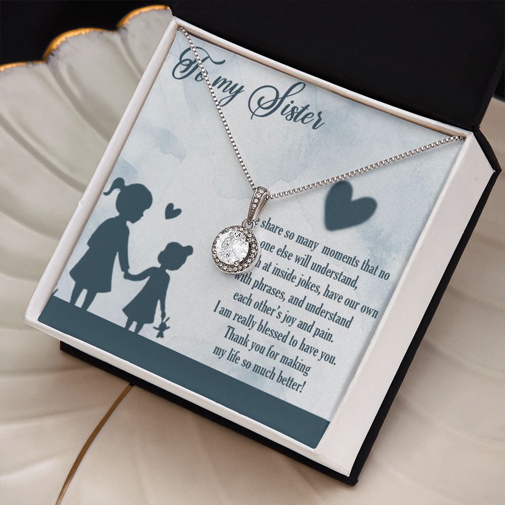 TO MY SISTER, ETERNAL HOPE NECKLACE FOR SISTER, FOREVER BEST FRIEND, BFF, BIRTHDAY/ FRIENDSHIP DAY GIFT FOR HER
