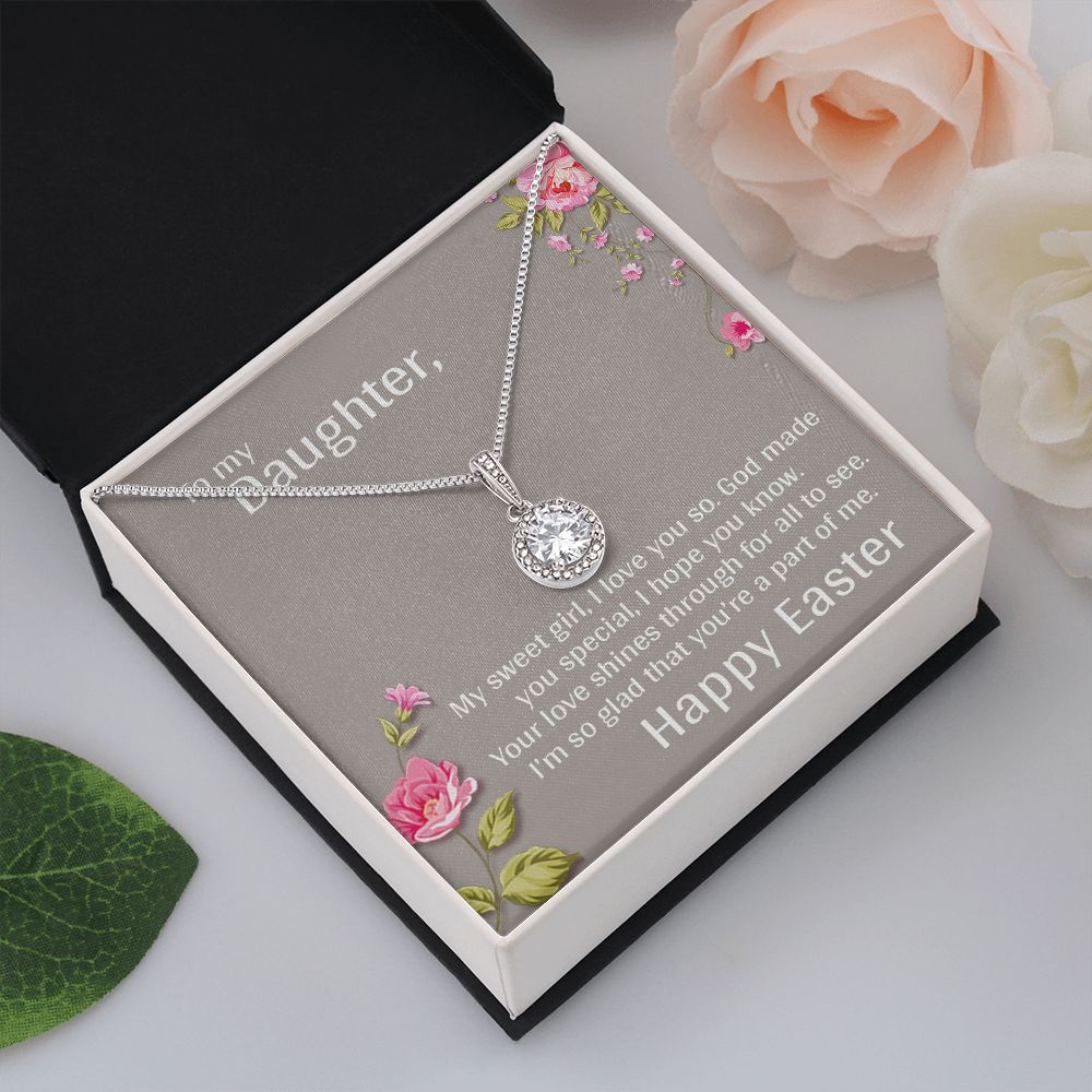 TO MY DAUGHTER, MY SWEET GIRL, HAPPY EASTER, ETERNAL HOPE NECKLACE WITH MESSAGE CARD, EASTER GIFT FOR DAUGHTER FROM MOM/DAD