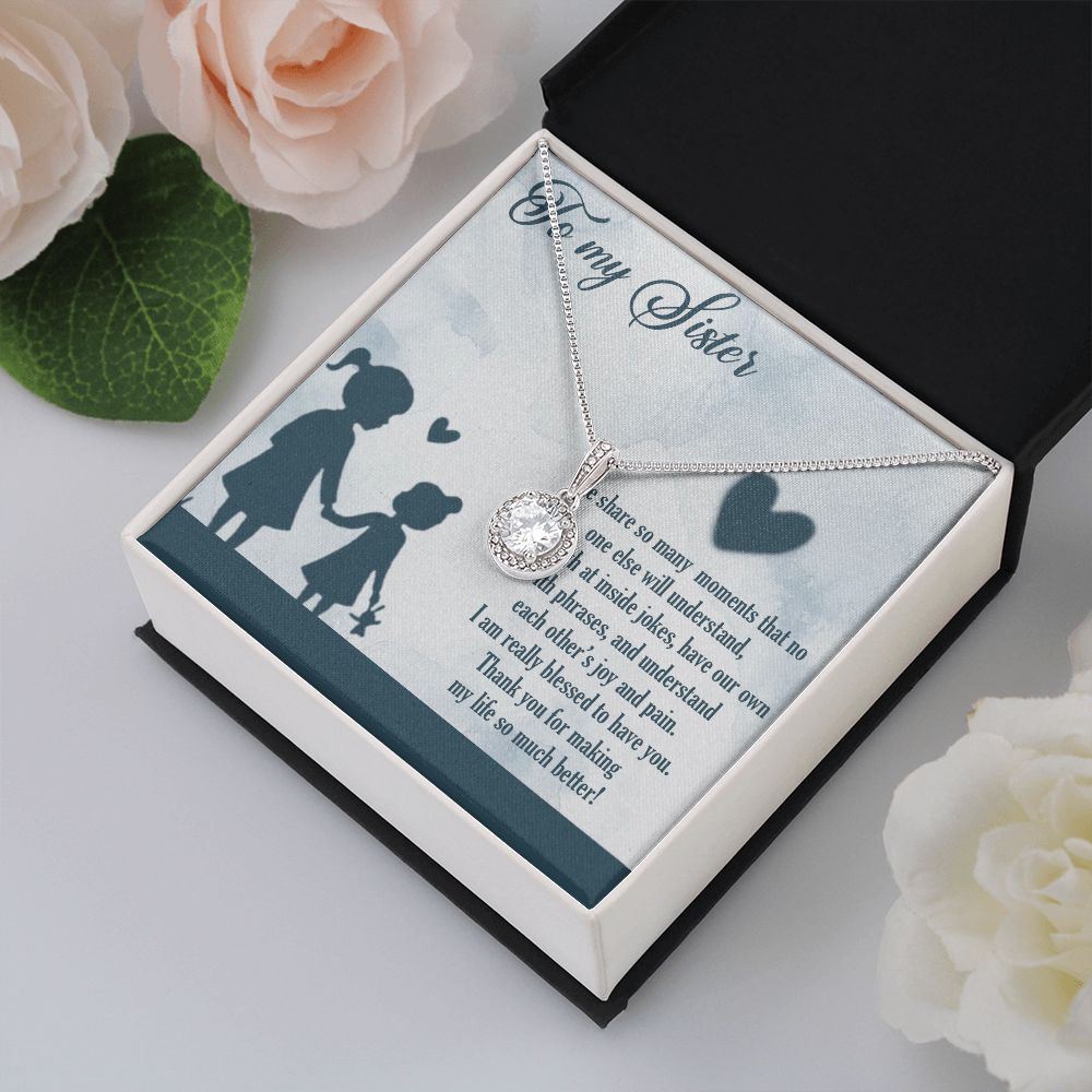 TO MY SISTER, ETERNAL HOPE NECKLACE FOR SISTER, FOREVER BEST FRIEND, BFF, BIRTHDAY/ FRIENDSHIP DAY GIFT FOR HER