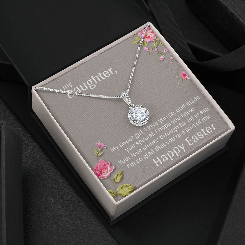 TO MY DAUGHTER, MY SWEET GIRL, HAPPY EASTER, ETERNAL HOPE NECKLACE WITH MESSAGE CARD, EASTER GIFT FOR DAUGHTER FROM MOM/DAD